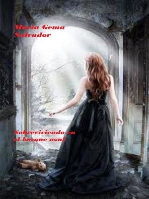 cover image of Sobreviviendo en el bosque azul